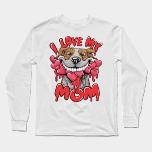 Happy Mother's day. Dog mom lovers Long Sleeve T-Shirt